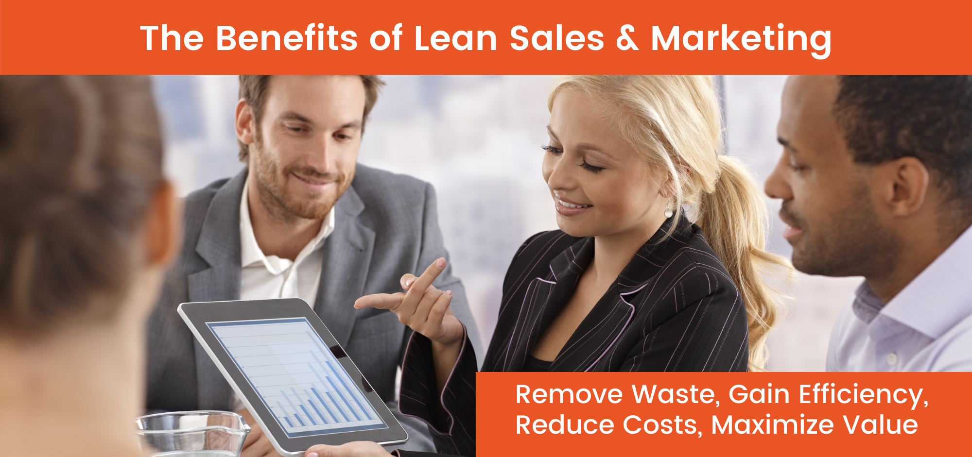 The Benefits of Lean Sales and Marketing